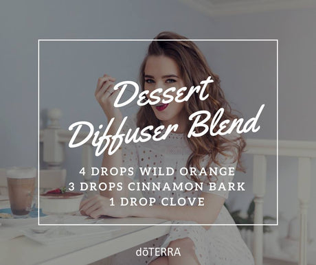 Dessert Diffuser Blend with dōTERRA Oils